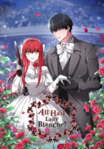 All Hail Lady Blanche!